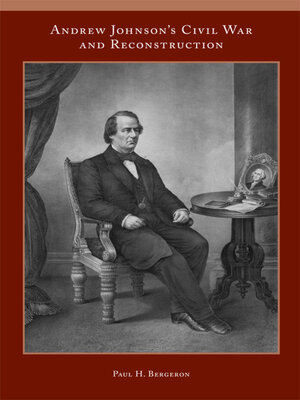 cover image of Andrew Johnson's Civil War and Reconstruction